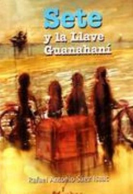 SETE Y LA LLAVE GUANAHANI.