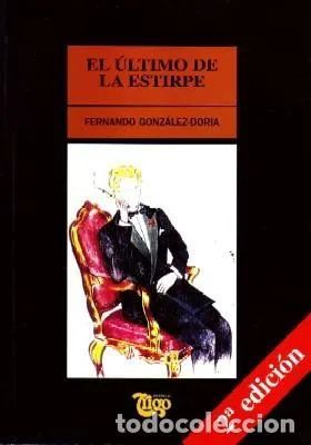 EL ULTIMO DE LA ESTIRPE.