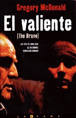 EL VALIENTE (THE BRAVE)