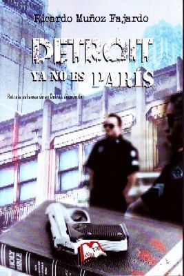 DETROIT YA NO ES PARIS