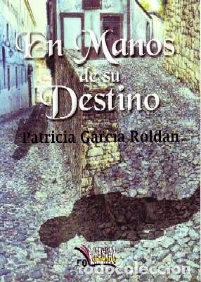 EN MANOS DE SU DESTINO