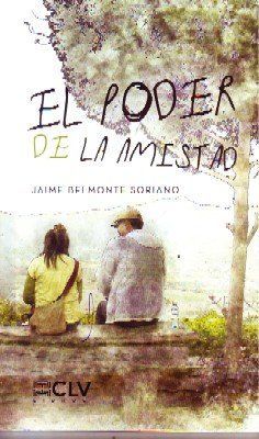 EL PODER DE LA AMISTAD