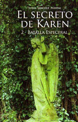EL SECRETO DE KAREN 2 BATALLA ESPECTRAL