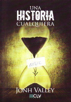 UNA HISTORIA CUALQUIERA