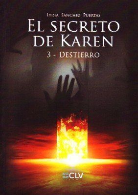 EL SECRETO DE KAREN. 3 DESTIERRO
