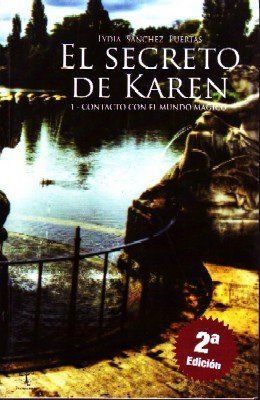 EL SECRETO DE KAREN. 1 CONTACTO CON EL MUNDO MAGICO