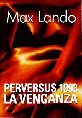 PERVERSUS 1993 LA VENGANZA