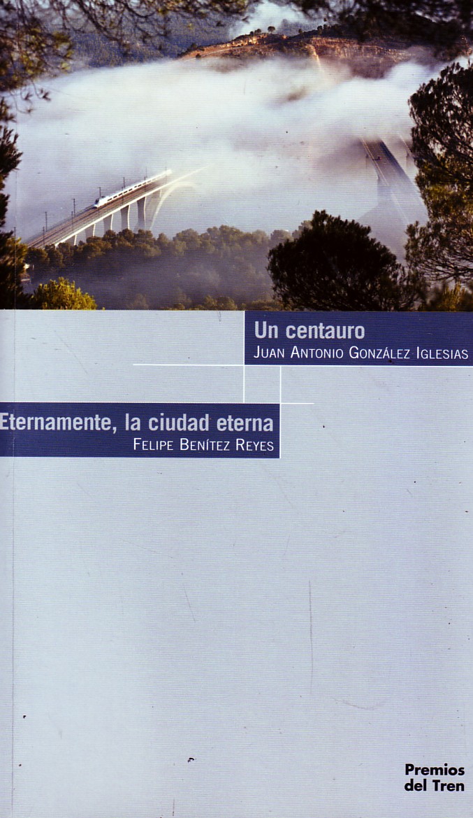ETERNAMENTE, LA CIUDAD ETERNA UN CENTAURO…Y OTRAS OBRAS