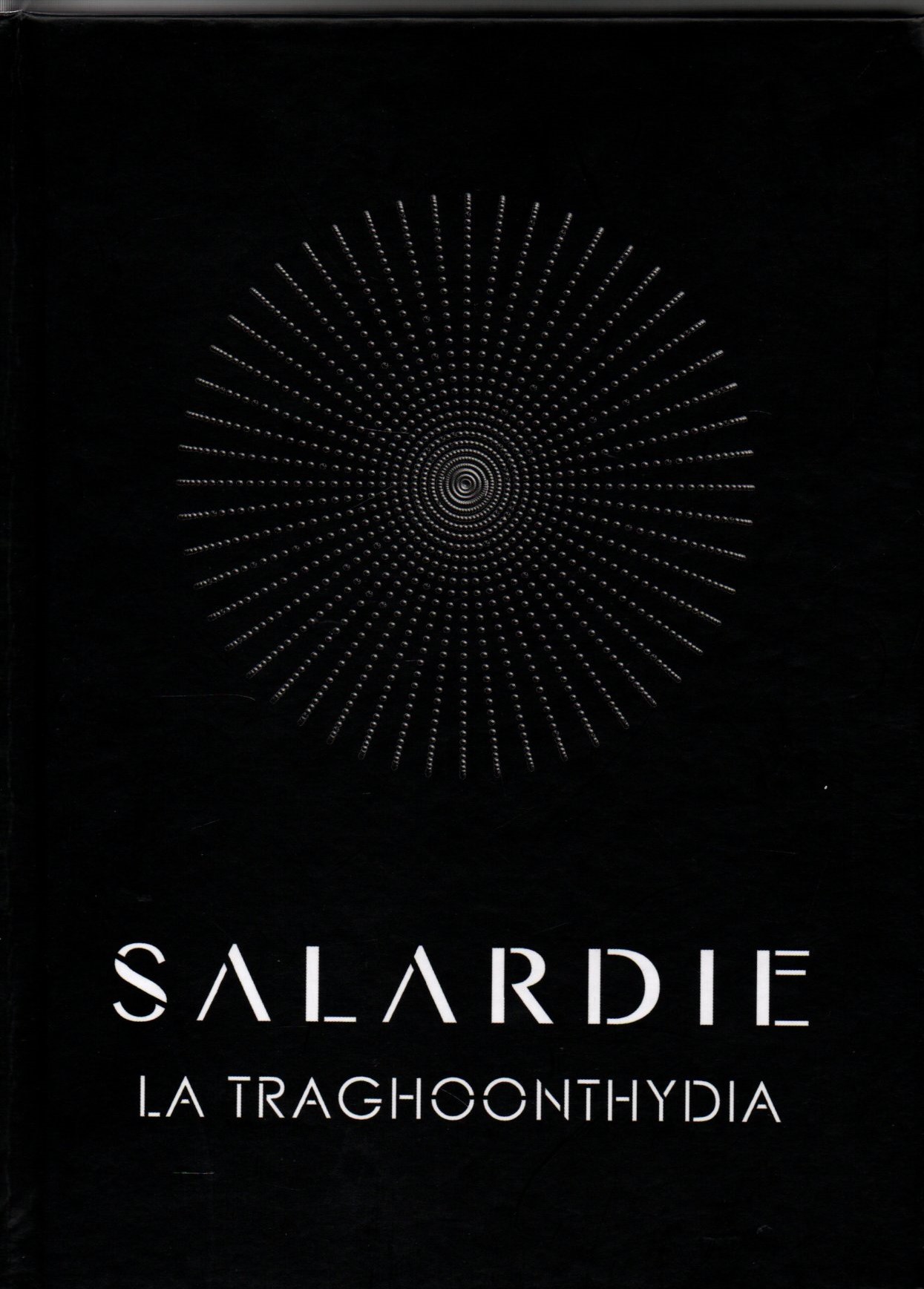 SALARDIE. LA TRAGHOONTHYDIA