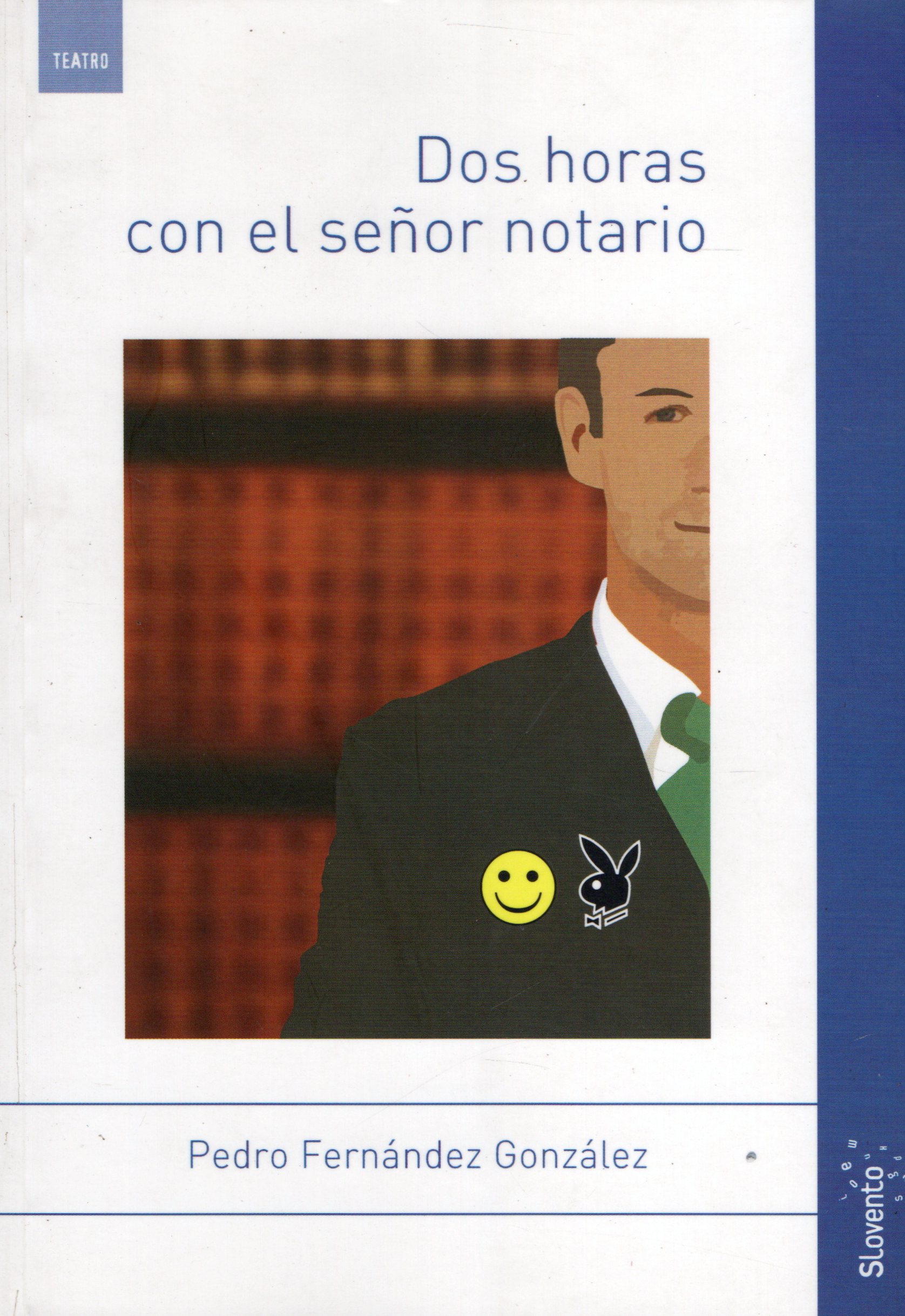 DOS HORAS CON EL SEÑOR NOTARIO