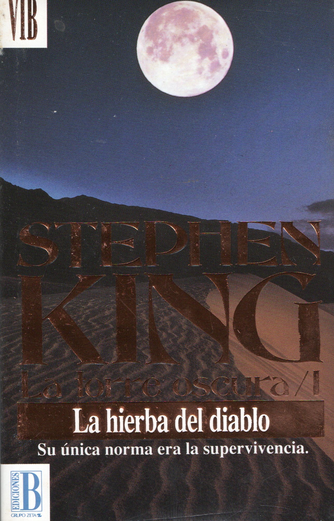 LA TORRE OSCURA / I LA HIERBA DEL DIABLO