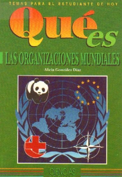 LAS ORGANIZACIONES MUNDIALES