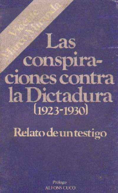 LAS CONSPIRACIONES CONTRA LA DICTADURA. 1923-1930