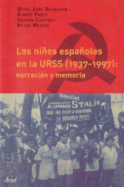 LOS NIÑOS ESPAÑOLES EN LA URSS (1937-1977)…