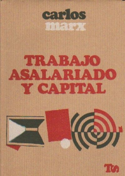 TRABAJO ASALARIADO Y CAPITAL