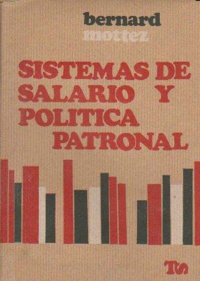 SISTEMA DE SALARIO Y POLITICA PATRONAL
