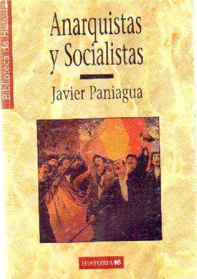 ANARQUISTAS Y SOCIALISTAS