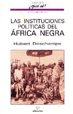 LAS INSTITUCIONES POLITICAS DEL AFRICA NEGRA Nº 41