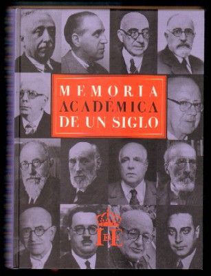 MEMORIA ACADÉMICA DEL SIGLO XX
