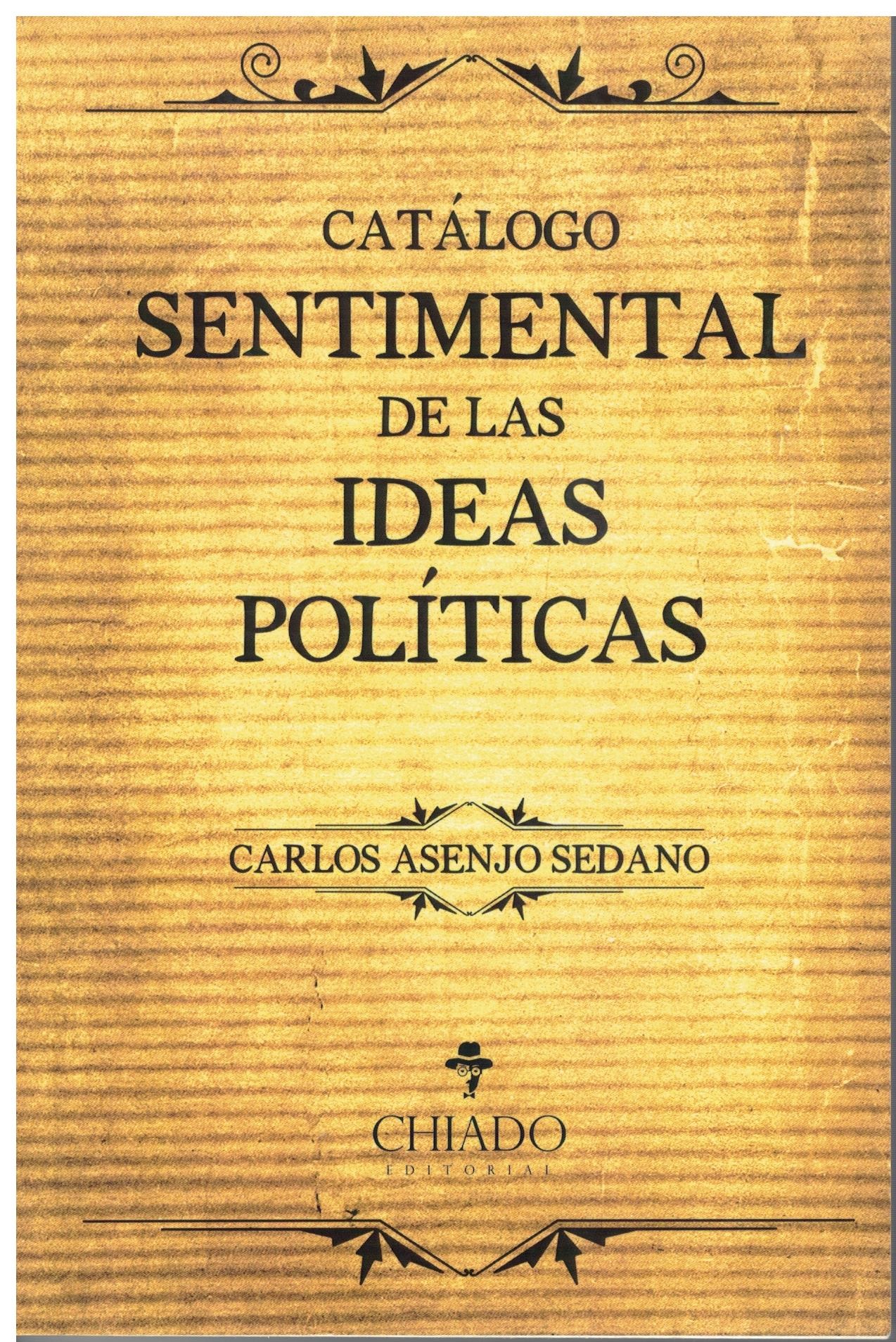 CATALOGO SENTIMENTAL DE LAS IDEAS POLITICAS