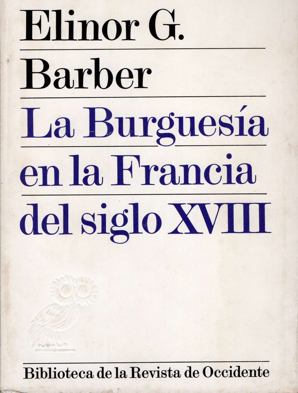 LA BURGUESIA EN LA FRANCIA DEL SIGLO XVIII