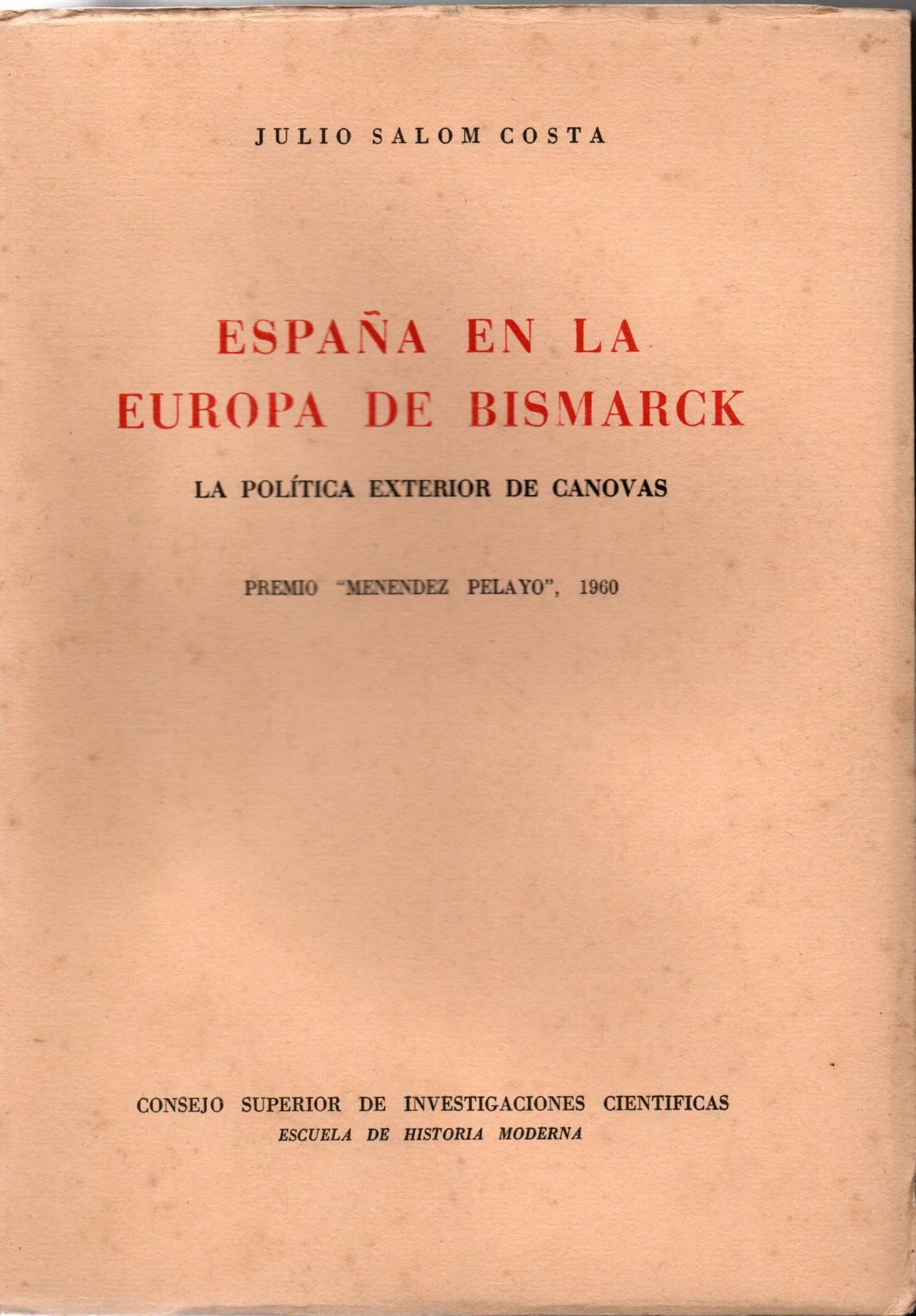 ESPAÑA EN LA EUROPA DE BISMARCK.