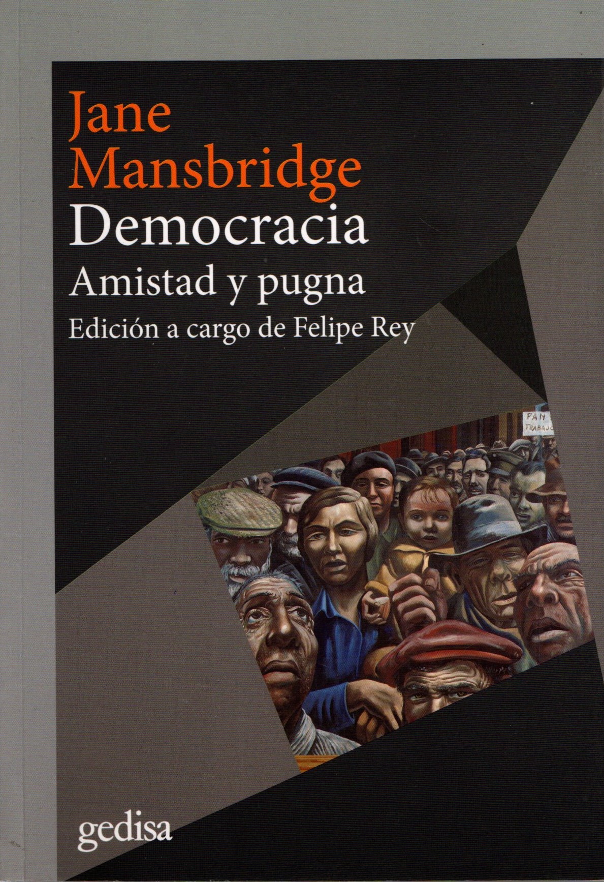 DEMOCRACIA. AMISTAD Y PUGNA.