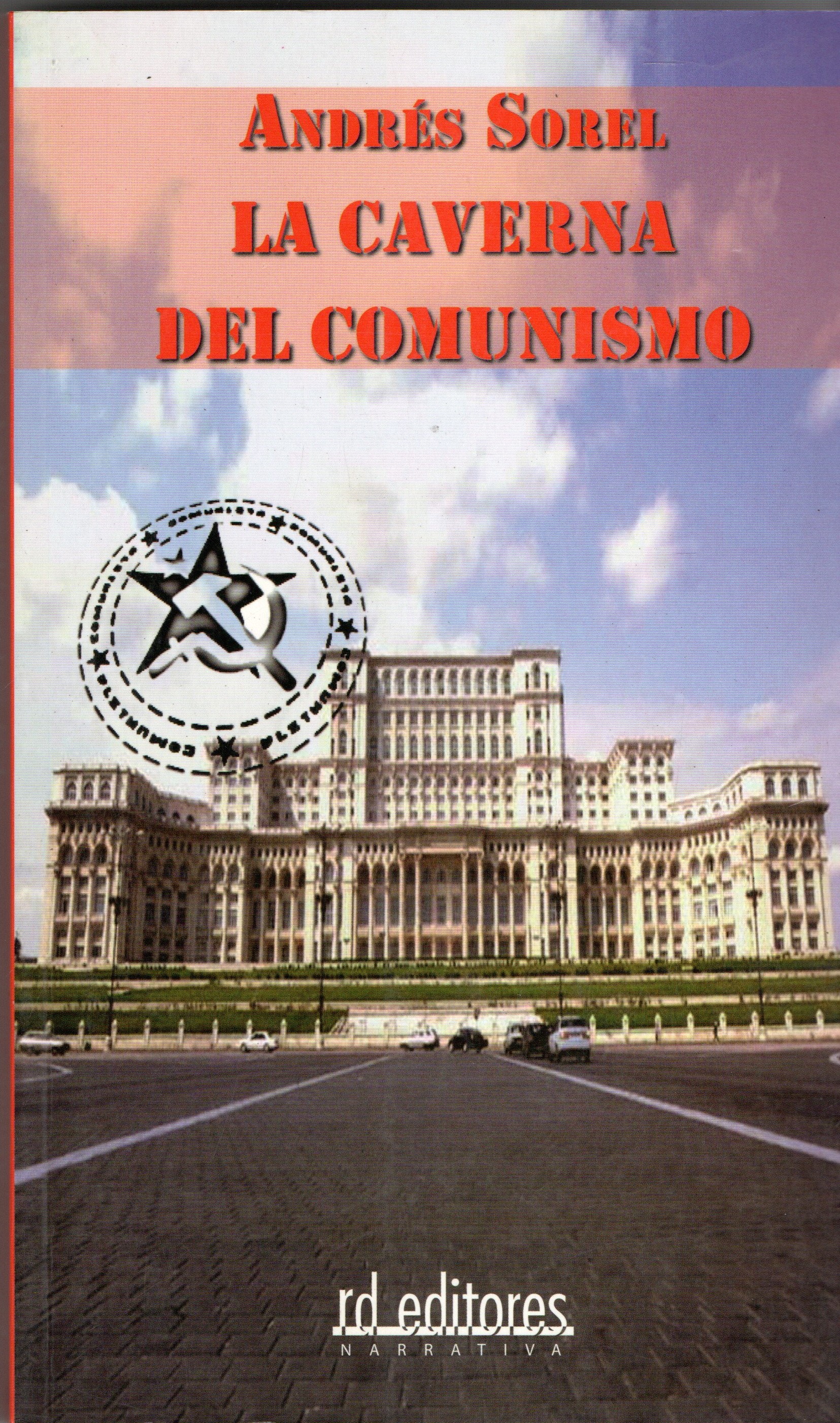 LA CAVERNA DEL COMUNISMO.
