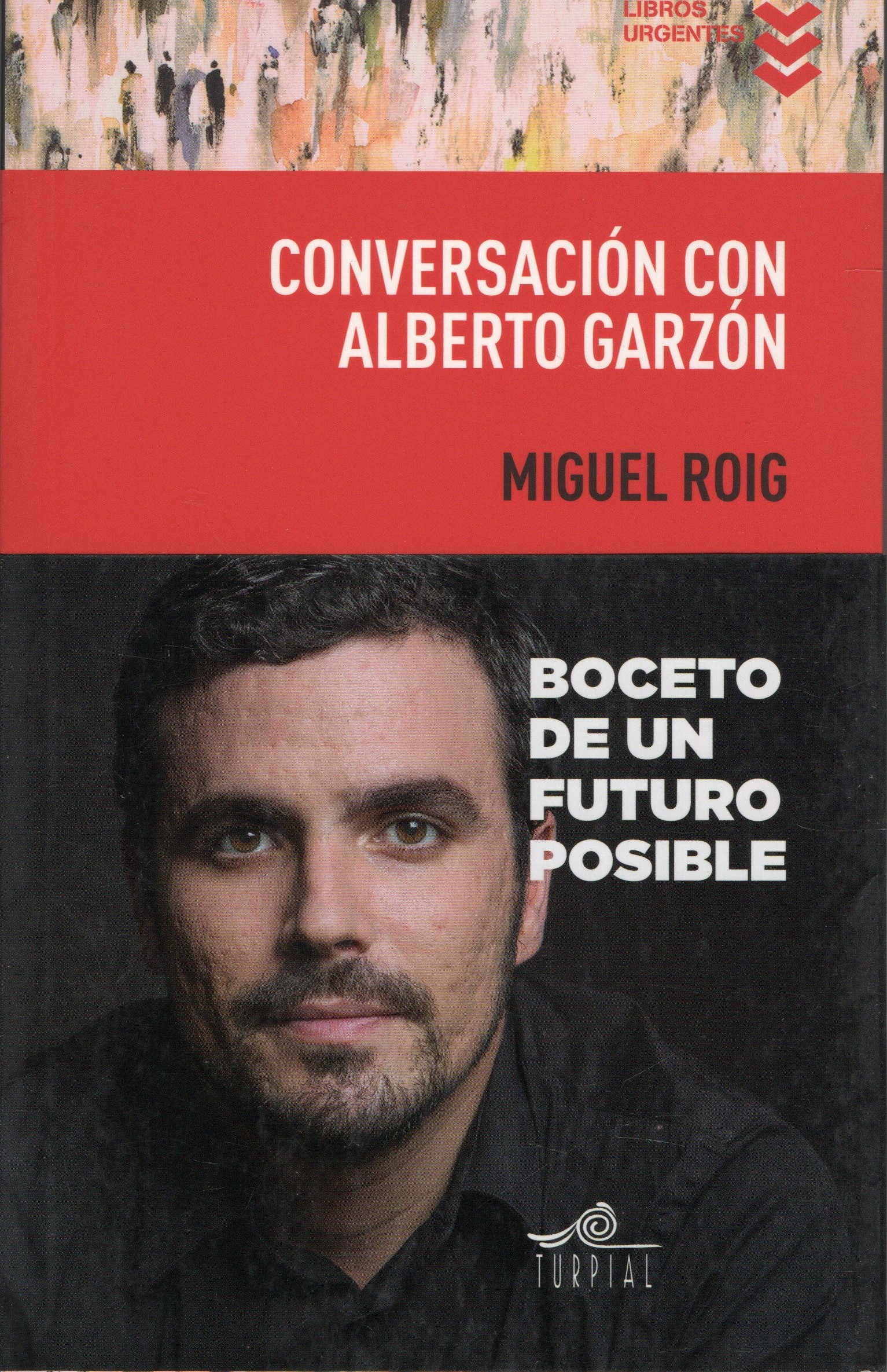 CONVERSACION CON ALBERTO GARZON