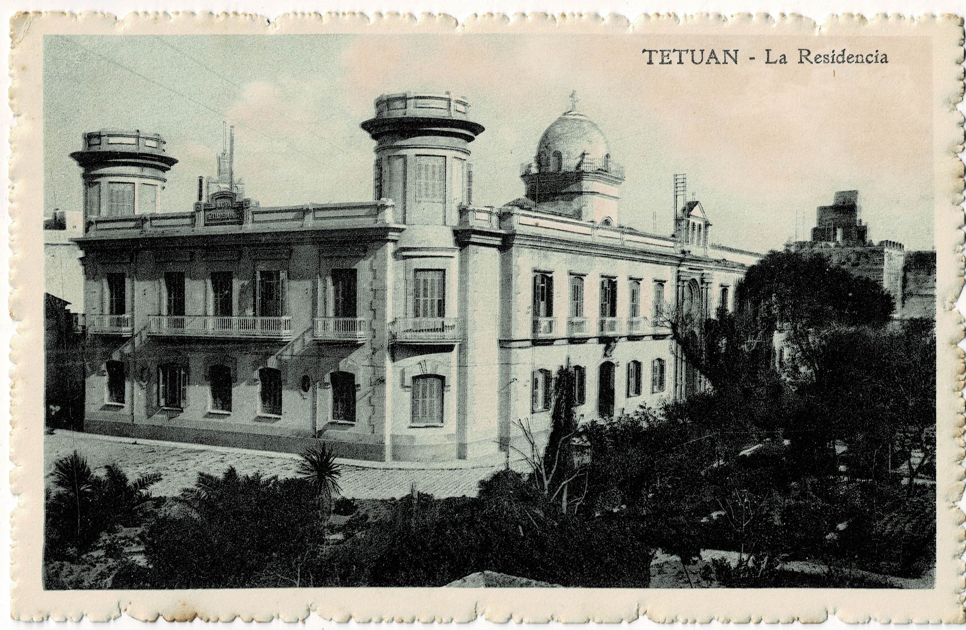 POSTAL DE TETUAN. LA RESIDENCIA