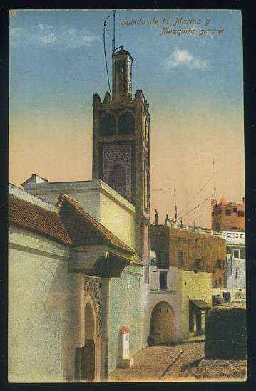 POSTAL DE MARRUECOS TANGER SUBIDA DE LA MARINA Y MEZQUITA GRANDE