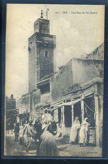 POSTAL DE MARRUECOS - FEZ. UNE RUE DE FEZ DJEDID Nº 201