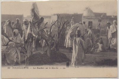 POSTAL DE AFRICA. TOUGGOURTH. LES BOUCHERS SUR LE MARCHE