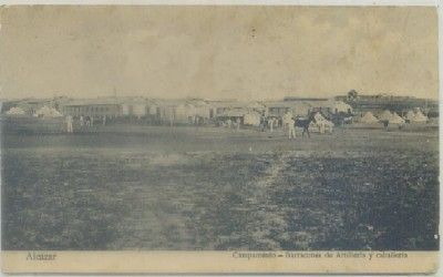 POSTAL DE MARRUECOS. ALCAZAR. CAMPAMENTO. BARRACONES DE ARTILLERIA