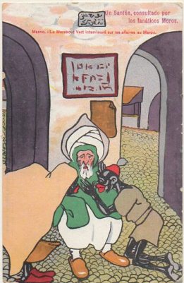 POSTAL DE MARRUECOS. UN SANTON CONSULTADO POR LOS FANATICOS MOROS