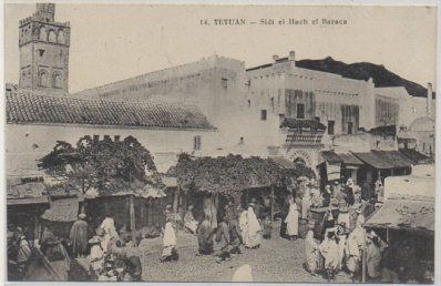 POSTAL DE MARRUECOS. TETUAN. SIDI EL HACH EL BARACA Nº 14