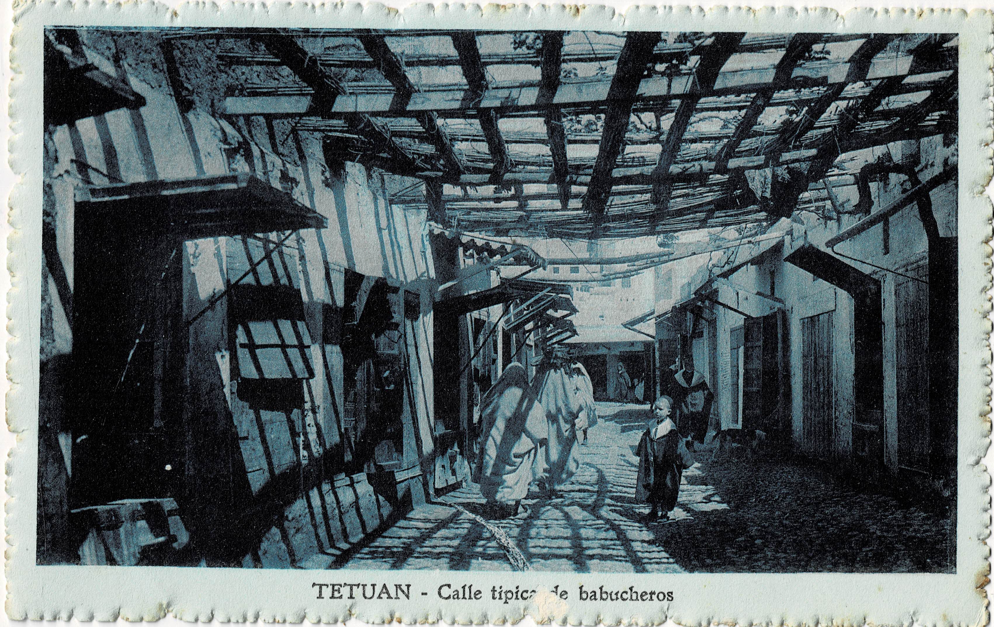 POSTAL DE TETUAN. CALLE TIPICA DE BABUCHEROS