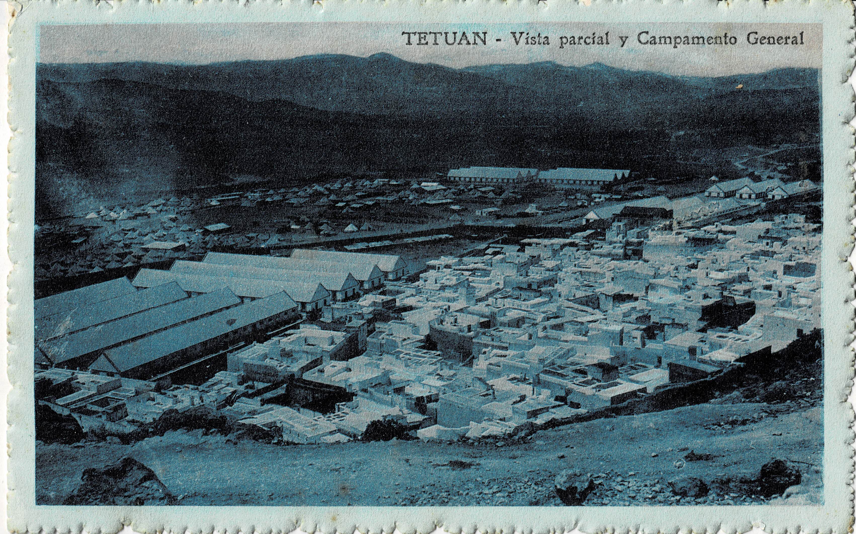 POSTAL DE TETUAN. VISTA PARCIAL Y CAMPAMENTO GENERAL.