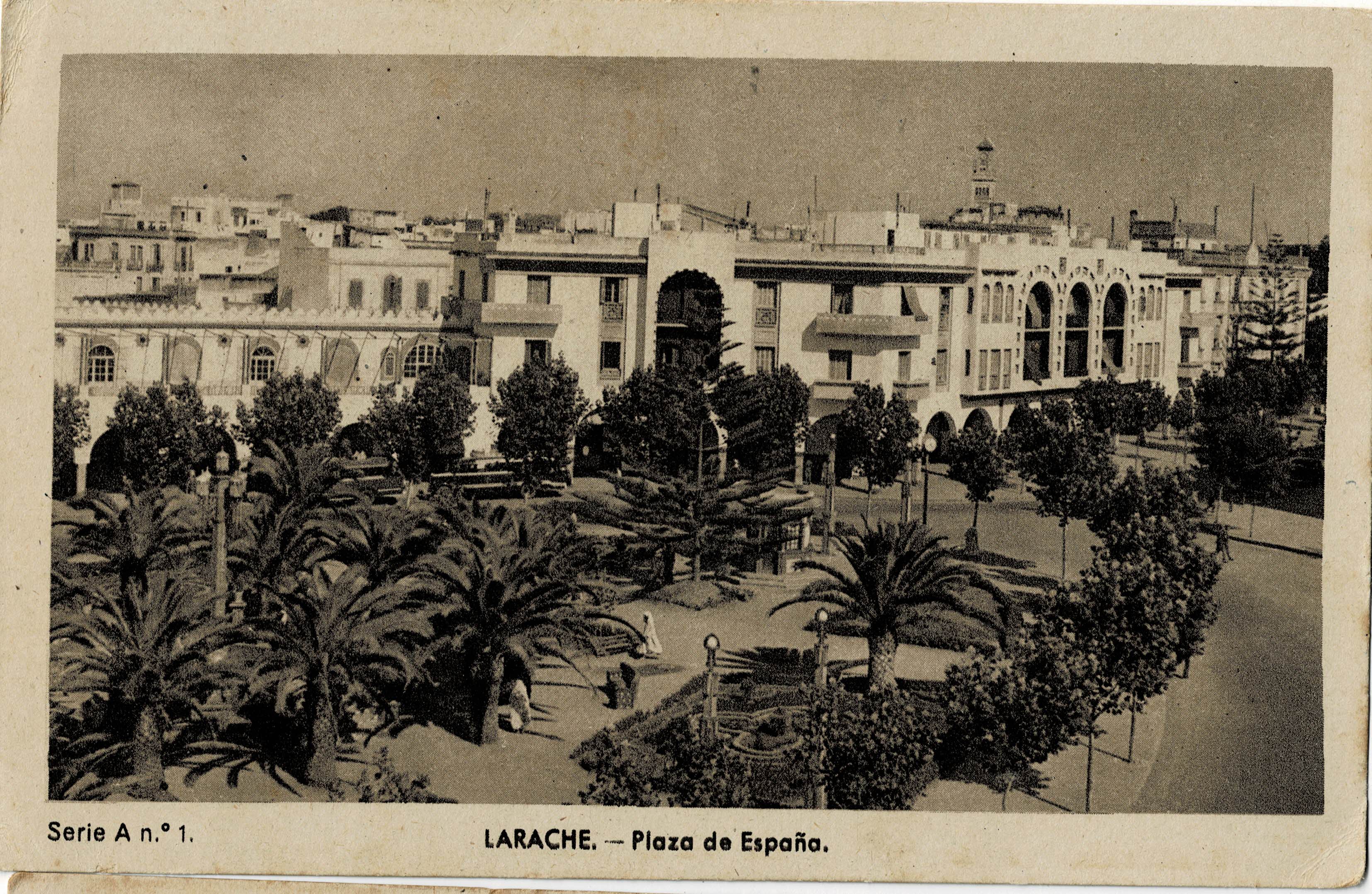 POSTAL DE MARRUECOS. LARACHE. PLAZA DE ESPAÑA
