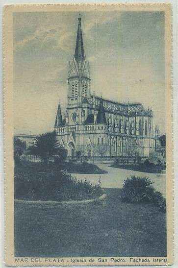 POSTAL DE ARGENTINA. MAR DEL PLATA. IGLESIA SAN PEDRO. FACHADA LATERAL