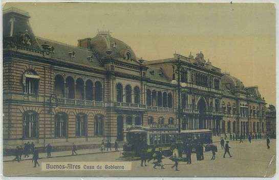 POSTAL DE ARGENTINA. BUENOS AIRES. CASA DE GOBIERNO