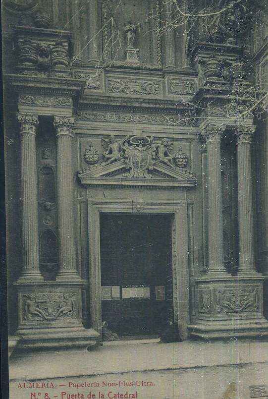 POSTAL ANTIGUA DE ALMERIA Nº 8 PUERTA DE LA CATEDRAL