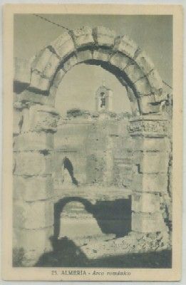 POSTAL ANTIGUA DE ALMERIA. ARCO ROMANO Nº 25