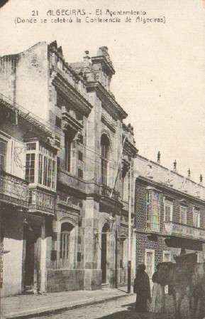POSTAL ANTIGUA DE ALGECIRAS (CADIZ). EL AYUNTAMIENTO DONDE SE CELEBRO LA CONFERENCIA DE ALGECIRAS.