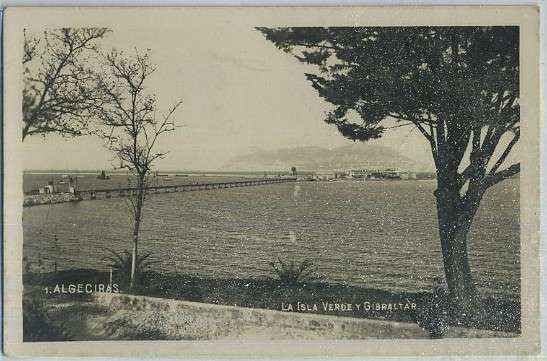 POSTAL  DE ALGECIRAS CADIZ Nº 1 LA ISLA VERDE Y GIBRALTAR