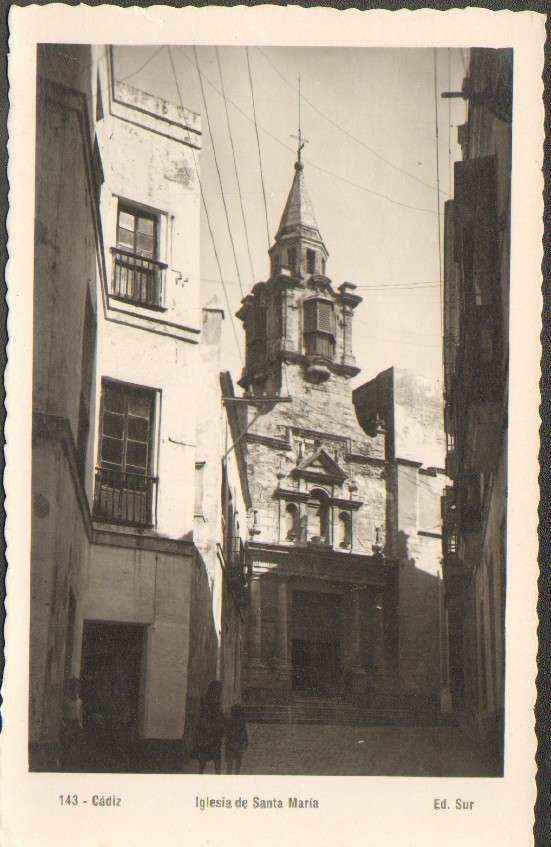 POSTAL DE CADIZ. IGLESIA DE SANTA MARIA.