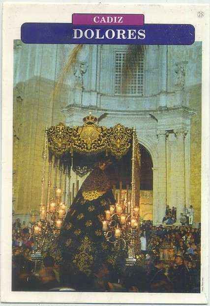 POSTAL DE CADIZ. SEMANA SANTA. DOLORES