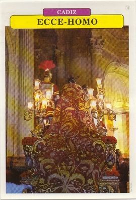 POSTAL DE CADIZ. SEMANA SANTA. ECCE-HOMO