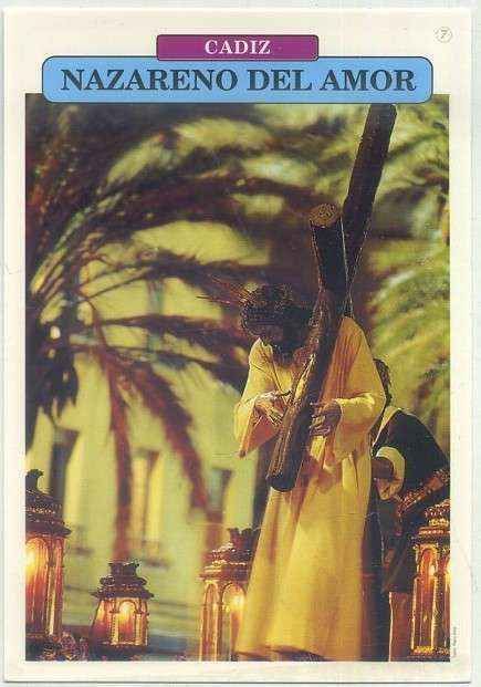 POSTAL DE CADIZ. SEMANA SANTA. NAZARENO DEL AMOR