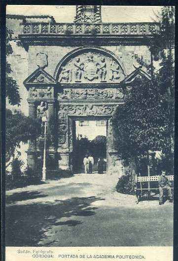 POSTAL ANTIGUA DE CORDOBA - PORTADA DE LA ACADEMIA POLITECNICA